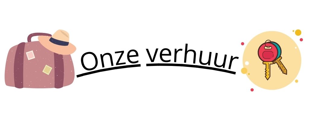 Onze verhuur