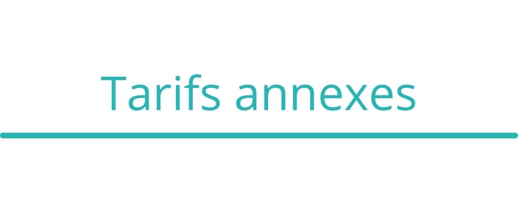 Tarifs annexes