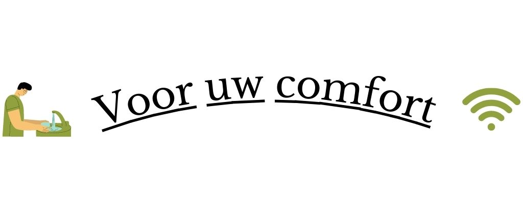 Voor uw comfort